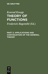 Icon image Applications and Continuation of the General Theory