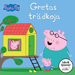 Icon image Gretas trädkoja (Läs & lyssna)