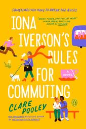 Icon image Iona Iverson's Rules for Commuting: A Novel