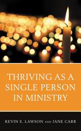 Icon image Thriving as a Single Person in Ministry