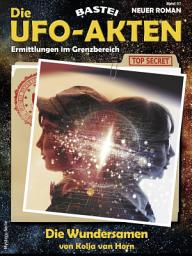Icon image Die UFO-AKTEN 57: Die Wundersamen