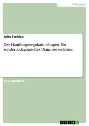 Icon image Der Handlungsregulationsbogen. Ein sonderpädagogisches Diagnoseverfahren