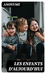 Icon image Les enfants d'aujourd'hui