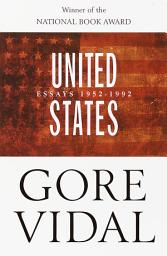 Icon image United States: Essays 1952-1992