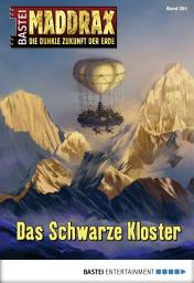 Icon image Maddrax 381: Das Schwarze Kloster