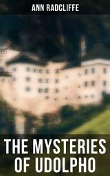 Icon image THE MYSTERIES OF UDOLPHO
