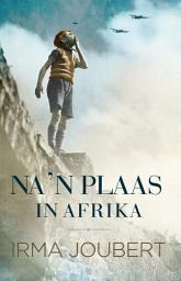 Icon image Na ’n plaas in Afrika