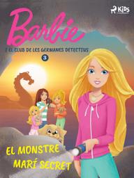 Icon image Barbie i el club de les germanes detectius 3 - El monstre marí secret