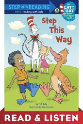Icon image Step This Way (Dr. Seuss/Cat in the Hat) Read & Listen Edition