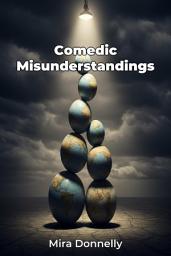 Icon image Comedic Misunderstandings
