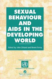 Icon image Sexual Behaviour and AIDS in the Developing World