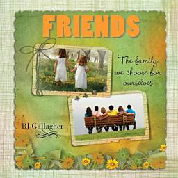 Icon image Friends: The Family We Choose for Ourselves
