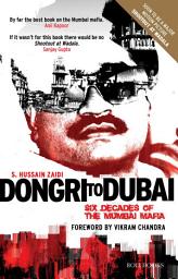 Icon image Dongri to Dubai - Six Decades of the Mumbai Mafia