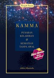 Icon image KAMMA: Pusaran Kelahiran & Kematian Tanpa Awal