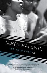 Icon image The Amen Corner: A Play