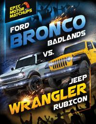 Icon image Ford Bronco Badlands vs. Jeep Wrangler Rubicon