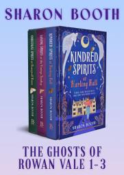 Icon image The Ghosts of Rowan Vale 1-3