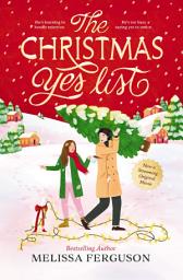 Icon image The Christmas Yes List: A Heartwarming Holiday Novel