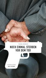 Icon image Noch einmal sterben vor dem Tod: Frankenkrimi