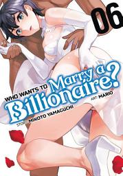 Icon image Who Wants to Marry a Billionaire?