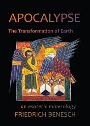 Icon image Apocalypse, The Transformation of Earth