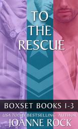 Icon image To the Rescue Boxed Set: Books 1-3