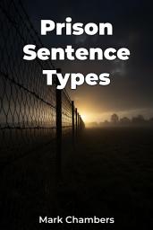 Icon image Prison Sentence Types