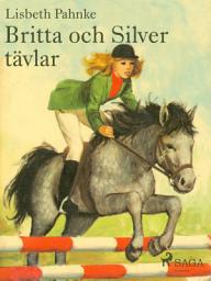 Icon image Britta och Silver tävlar