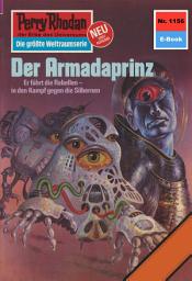Icon image Perry Rhodan 1156: Der Armadaprinz: Perry Rhodan-Zyklus "Die endlose Armada"