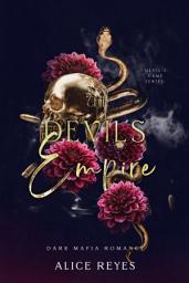 Icon image The Devil's Empire: Dark Mafia Romance