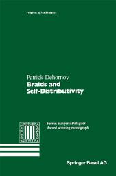 Icon image Braids and Self-Distributivity
