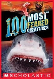 Icon image 100 Most Feared Creatures on the Planet