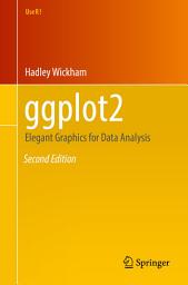 Icon image ggplot2: Elegant Graphics for Data Analysis, Edition 2
