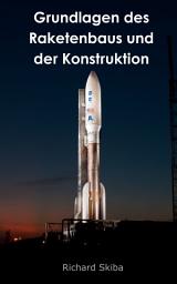 Icon image Grundlagen des Raketenbaus und der Konstruktion
