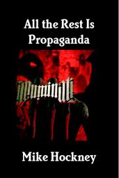 Icon image All the Rest Is Propaganda