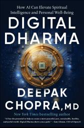 Icon image Digital Dharma: How AI Can Elevate Spiritual Intelligence and Personal Well-Being
