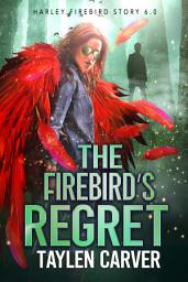 Icon image The Firebird's Regret