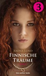 Icon image Finnische Träume - Teil 3 | Roman: Eine verbotene Liebe ...