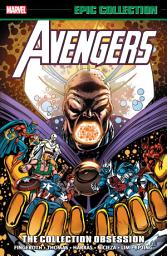 Icon image Avengers Epic Collection: The Collection Obsession