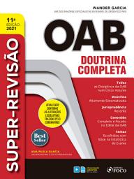 Icon image Super-revisão OAB: Doutrina completa, Edição 11