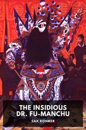 Icon image The Insidious Dr. Fu-Manchu