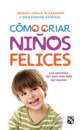 Icon image Cómo criar niños felices