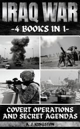 Icon image Iraq War: Covert Operations And Secret Agendas