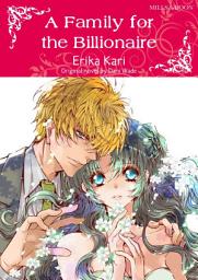 Icon image A FAMILY FOR THE BILLIONAIRE: Mills & Boon Comics