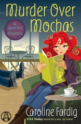 Icon image Murder Over Mochas: A Java Jive Mystery