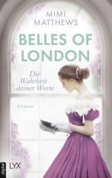 Icon image Belles of London - Die Wahrheit deiner Worte