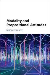Icon image Modality and Propositional Attitudes
