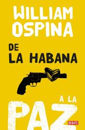 Icon image De la Habana a la paz