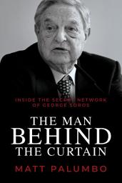 Icon image The Man Behind the Curtain: Inside the Secret Network of George Soros