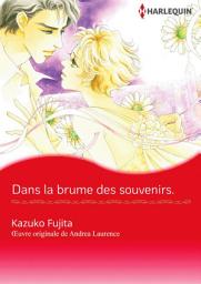 Icon image Dans la brume des souvenirs: Harlequin Comics